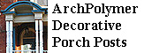 Click here for arch polymer porch posts
